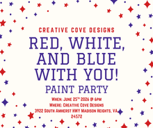 Load image into Gallery viewer, Red, White & Blue With YOU ♥️🤍💙 (June 25th, 2026 @6pm)