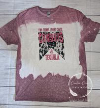 Load image into Gallery viewer, Two Things I Don't Chase Cowboys & Tequila