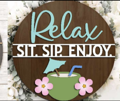 Relax. Sit. Sip. Door Hanger