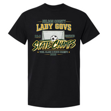 Load image into Gallery viewer, Lady Govs Soccer State Champion Shirt
