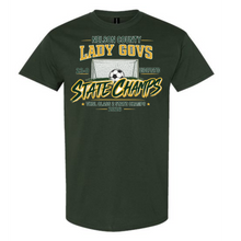 Load image into Gallery viewer, Lady Govs Soccer State Champion Shirt

