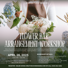 Load image into Gallery viewer, Floral Bar Arrangement Workshop - April 26th
