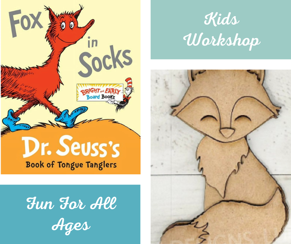 Storytime: Fox In Socks Workshop