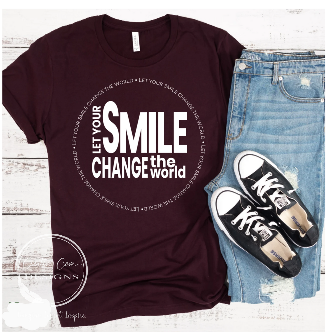 Let Your Smile Change The World